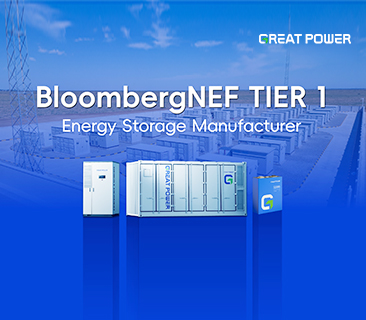 Great Power Reclaims Its Spot on BNEF Tier 1 Energy Storage Manufacturer List